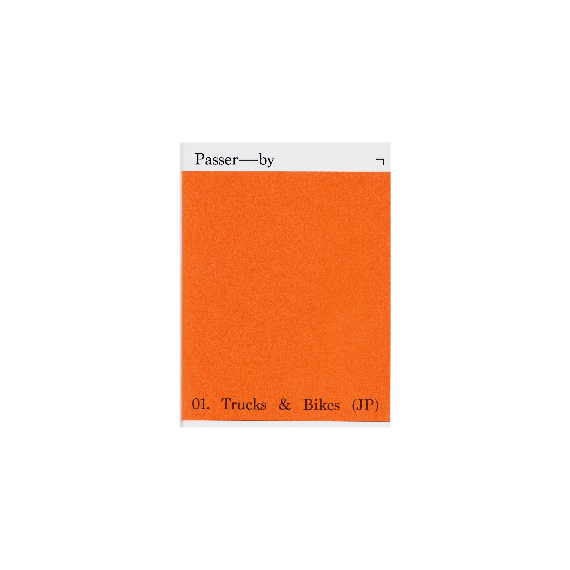 Passer—by 01. Trucks & Bikes (JP)